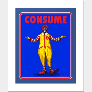 THE CLOWN PRINCE OF FAST FOOD - CONSUME - THEY LIVE Posters and Art